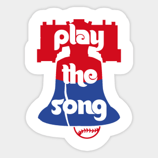 Play the Song, Philadelphia Baseball Postseason 2022 Sticker